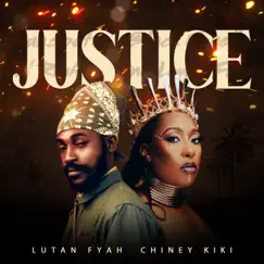 Justice - Single by Chiney KiKi & Lutan Fyah album reviews, ratings, credits