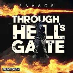 Through Hell's Gate - Single by Savage & Yardhypemusic album reviews, ratings, credits