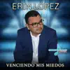 Venciendo Mis Miedos - Single album lyrics, reviews, download