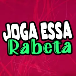 Joga Essa Rabeta - Single by Mc Novinho album reviews, ratings, credits
