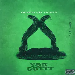 Yak Gotit (feat. Lil Gotit) Song Lyrics
