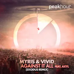 Against It All (feat. AXYL) - EXODUS REMIX - Single by Myris & VIVID album reviews, ratings, credits