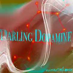 Darling Dopamine - Single by Eighth Letter & Leroy Sly album reviews, ratings, credits