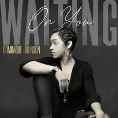 Waiting on You (feat. Ernest J. Lee) Song Lyrics