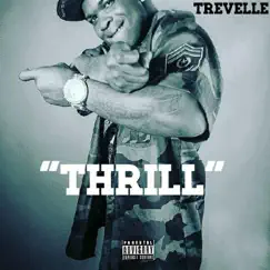 Thrill - Single by Trevelle album reviews, ratings, credits