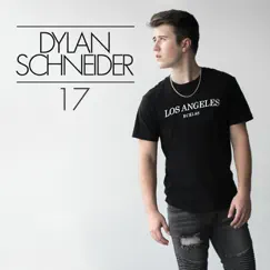17 - EP by Dylan Schneider album reviews, ratings, credits