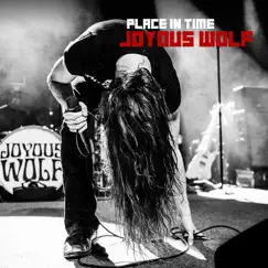Place in Time by Joyous Wolf album reviews, ratings, credits