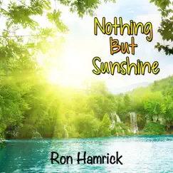 Nothing but Sunshine - EP by Ron Hamrick album reviews, ratings, credits