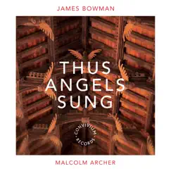 Thus Angels Sung by James Bowman & Malcolm Archer album reviews, ratings, credits