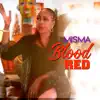 Blood Red - Single album lyrics, reviews, download