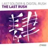The Last Rush - Single album lyrics, reviews, download