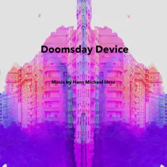 Doomsday Device - Single by Hans Michael Hess album reviews, ratings, credits