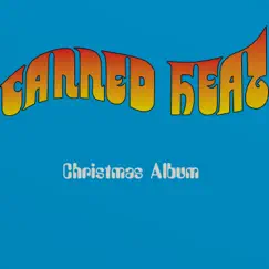 Canned Heat Christmas Album - EP by Canned Heat album reviews, ratings, credits