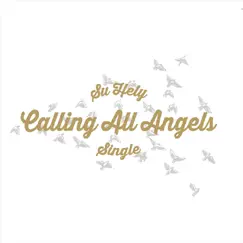 Calling All Angels Song Lyrics