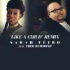 Like a Child (Remix) [feat. Fred Hammond] - Single album lyrics, reviews, download