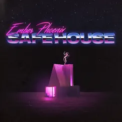 Safe House - Single by Ember Phoenix album reviews, ratings, credits