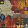 Music from the Courts of Europe - Versailles album lyrics, reviews, download