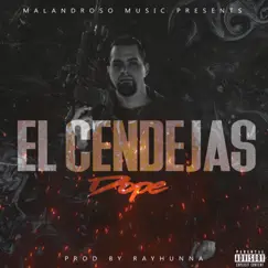El Cendejas - Single by Dope album reviews, ratings, credits