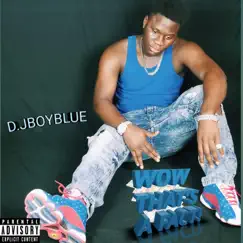 Wow That's a Fact by DJBOYBLUE album reviews, ratings, credits