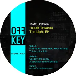 Headz Towards the Light - EP by Matt O'Brien album reviews, ratings, credits