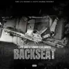 Backseat (feat. Cadman & Six Shoota) - Single album lyrics, reviews, download