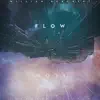 Flow (feat. Jonas Bäckström) - Single album lyrics, reviews, download