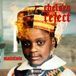 Maintain - Single by Chelsea Reject album reviews, ratings, credits