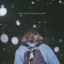 The Black Moon - Single by Holy Fawn album reviews, ratings, credits