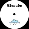 Elevado - EP album lyrics, reviews, download