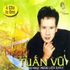 The Best Of Tuấn Vũ (Liên Khúc Tuấn Vũ) album lyrics, reviews, download