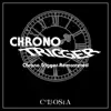 Chrono Trigger Remastered - EP album lyrics, reviews, download