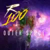 Outer Space - Single album lyrics, reviews, download