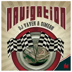 Navigation (Extended Mix) - Single by DJ Vaven & Simeon [CH] album reviews, ratings, credits