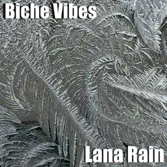Biche Vibes (Radio Edit) - Single by Lana Rain album reviews, ratings, credits
