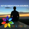 417 Hz Meditation Sounds album lyrics, reviews, download