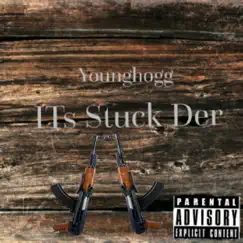 Its Stuck Der Song Lyrics