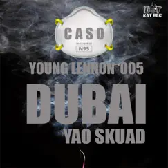 Dubai (feat. Yao Skuad) Song Lyrics