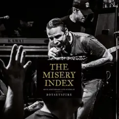 The Misery Index: 20th Anniversary Live in Berlin by Boysetsfire album reviews, ratings, credits