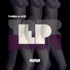 Your Body - EP by Vanilla Ace album reviews, ratings, credits