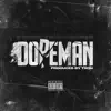 Dopeman (feat. Nick Kane, RG Pookie, Kentae, CMB Wood, Trapp So & RCE ROB) - Single album lyrics, reviews, download