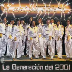 La Generación del 2001 by Karibe con K album reviews, ratings, credits