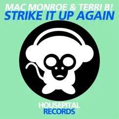 Strike It up Again - Single by Mac Monroe & Terri B! album reviews, ratings, credits