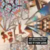 Do It for Love (feat. Spencer Broschard) - Single album lyrics, reviews, download