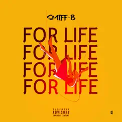 For Life - Single by Smiff B album reviews, ratings, credits