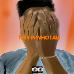 This Is Who I Am - EP by Los Da Don album reviews, ratings, credits