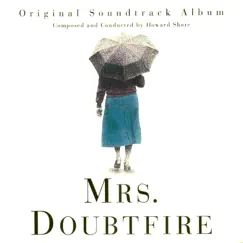 Mrs. Doubtfire (Original Soundtrack Album) by Howard Shore album reviews, ratings, credits