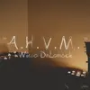 A.H.V.M. - Single album lyrics, reviews, download