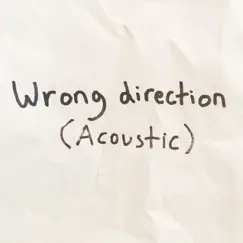 Wrong Direction (Acoustic) - Single by Landon Austin album reviews, ratings, credits