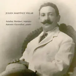 El Maestro Martínez Villar, Una Vida Consagrada a la Música by Ariadna Martínez & Antonio Oyarzábal album reviews, ratings, credits