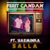 Salla (feat. Yasminka) - Single album lyrics, reviews, download